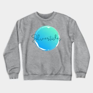 SilveTides Crewneck Sweatshirt